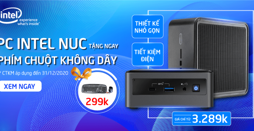 PC Intel NUC <br> Tặng quà chất